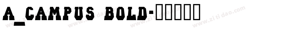 a_Campus Bold字体转换
